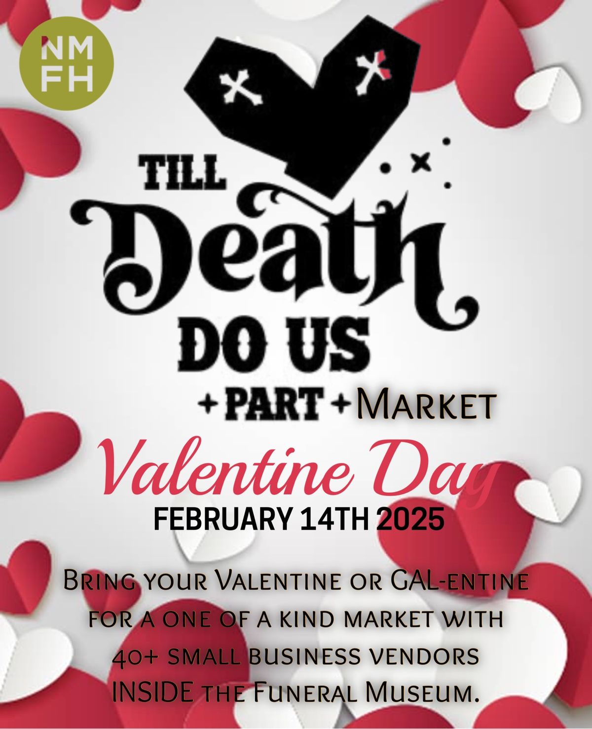 Until Death Do Us Part Market - A Valentines & GALentines event