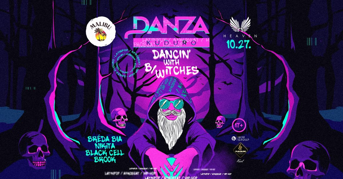 DANZA KUDURO \u25e6 HALLOWEN \u25e6 Dancin' with B\/Witches \u27a4 HEAVEN | 10.27.