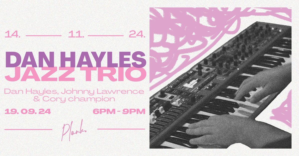 Dan Hayles Jazz Trio 