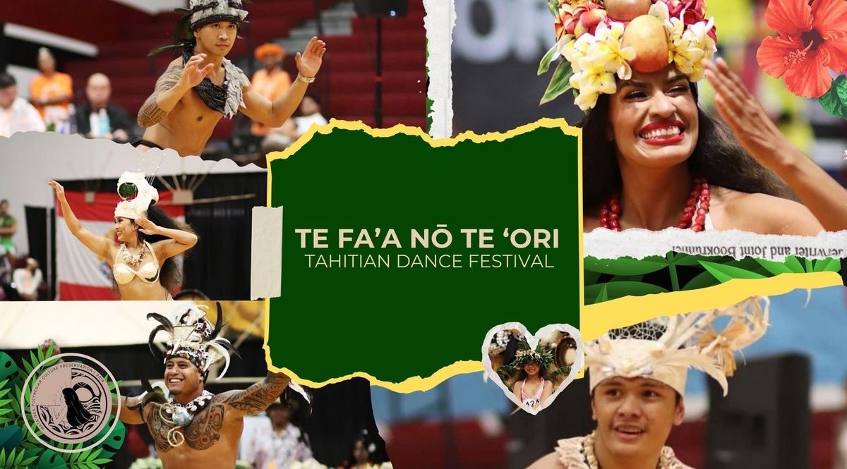 Tahitian Dance Festival: Te Faa No Te Ori