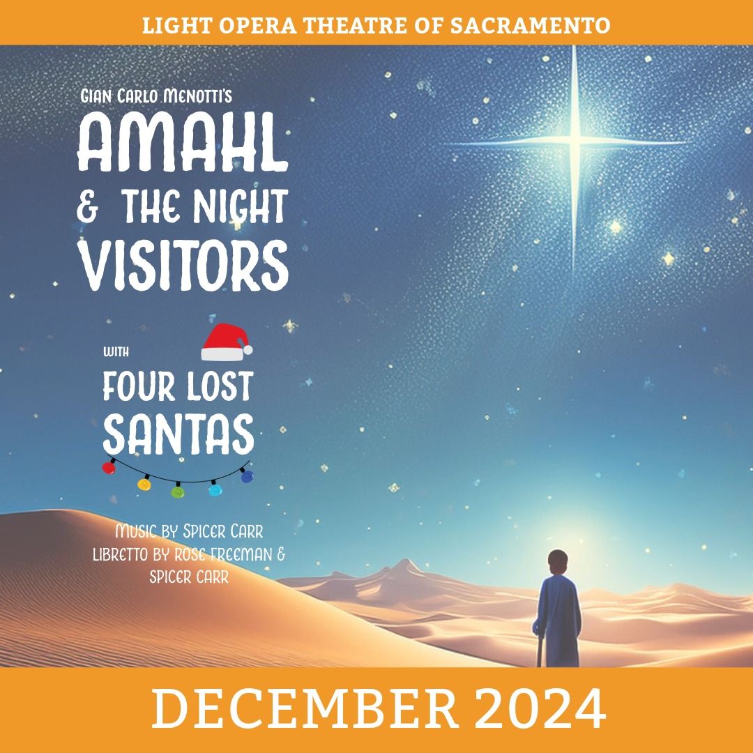 AMAHL AND THE NIGHT VISITORS and FOUR LOST SANTAS