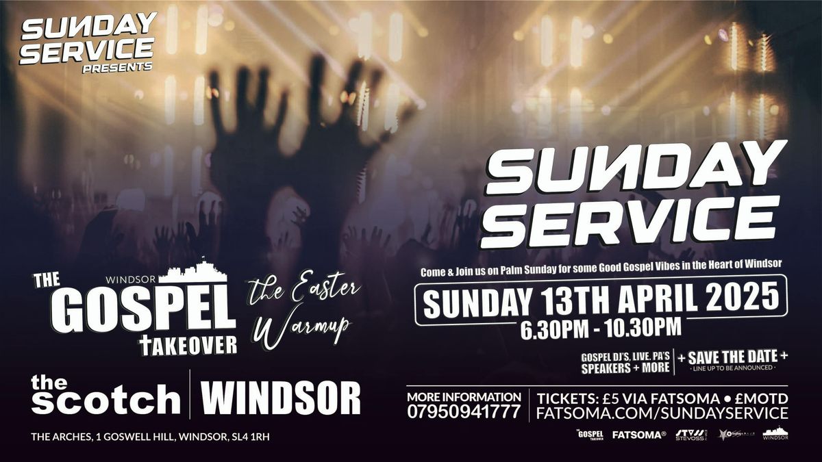 SUNDAY SERVICE PRESENTS... THE GOSPEL TAKEOVER - EASTER WARM UP