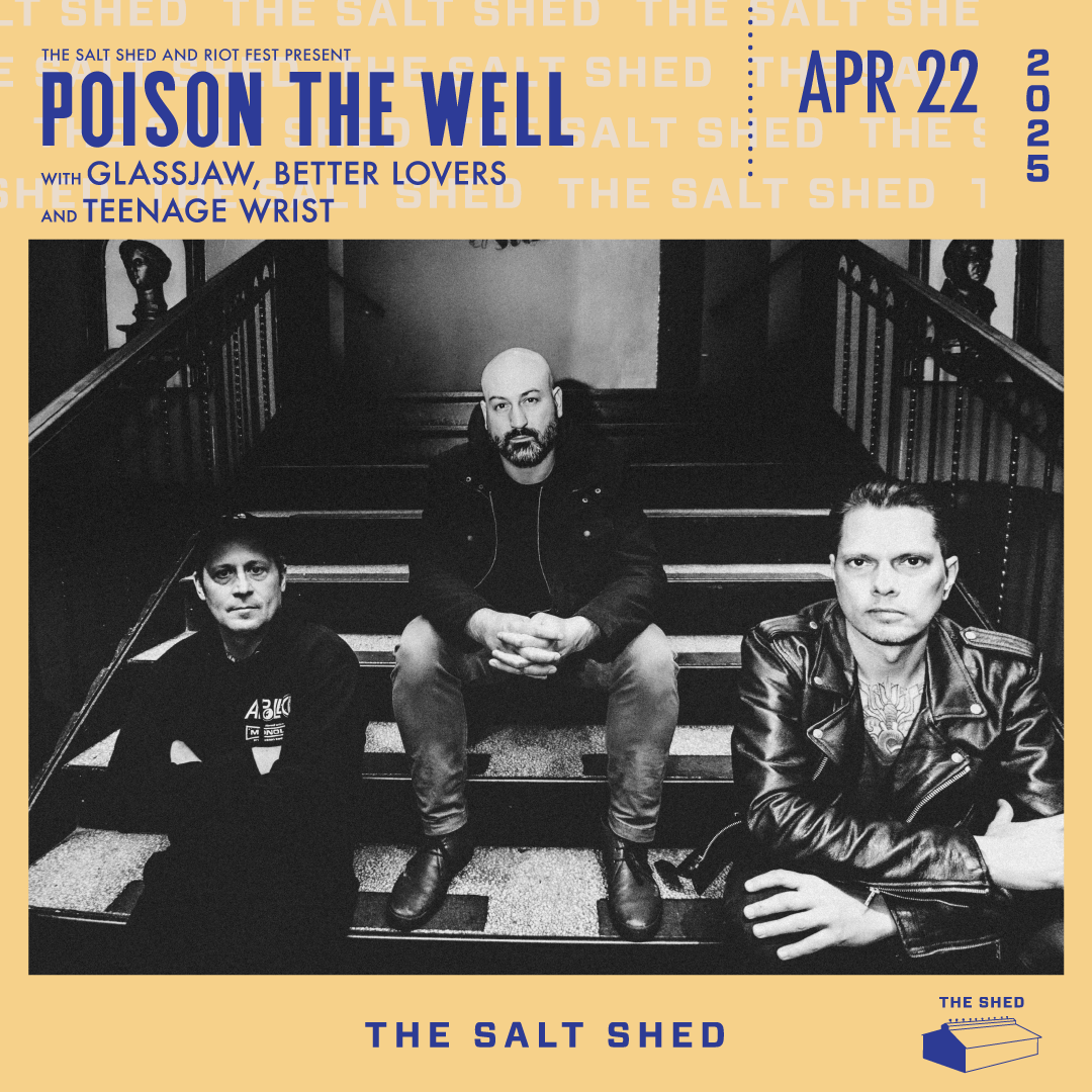 Poison the Well with Better Lovers, Glassjaw and Teenage Wrist