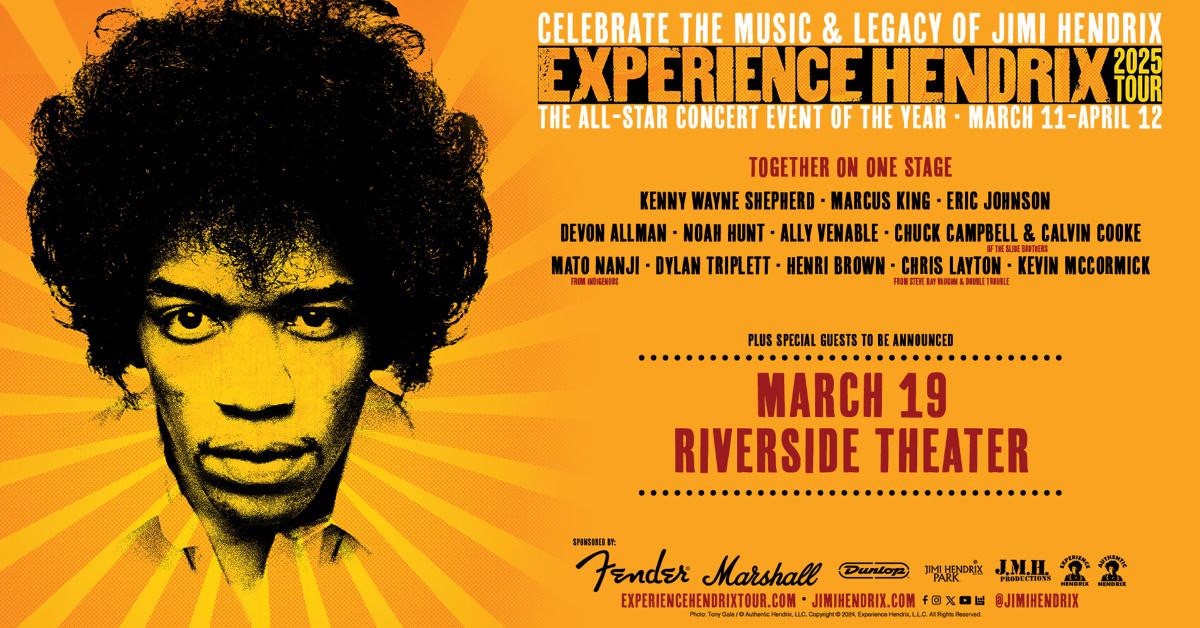 Experience Hendrix ft. Kenny Wayne Shepherd, Marcus King, Eric Johnson + more at Riverside Theater