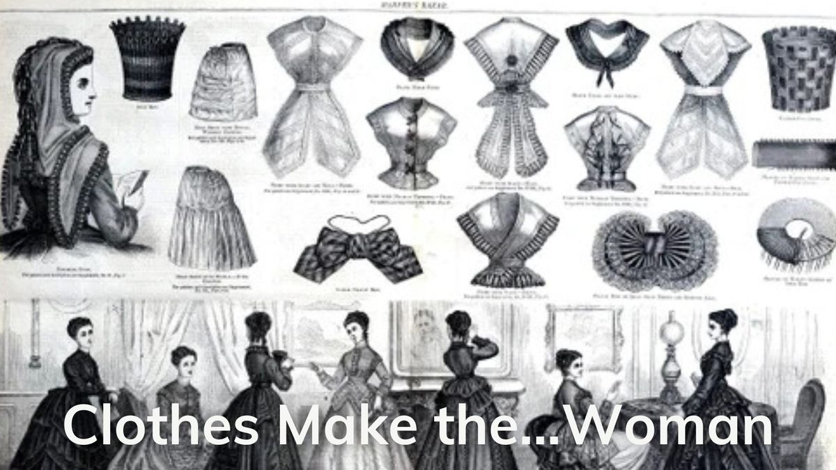 Clothes Make the... Woman - Winter Lecture Series