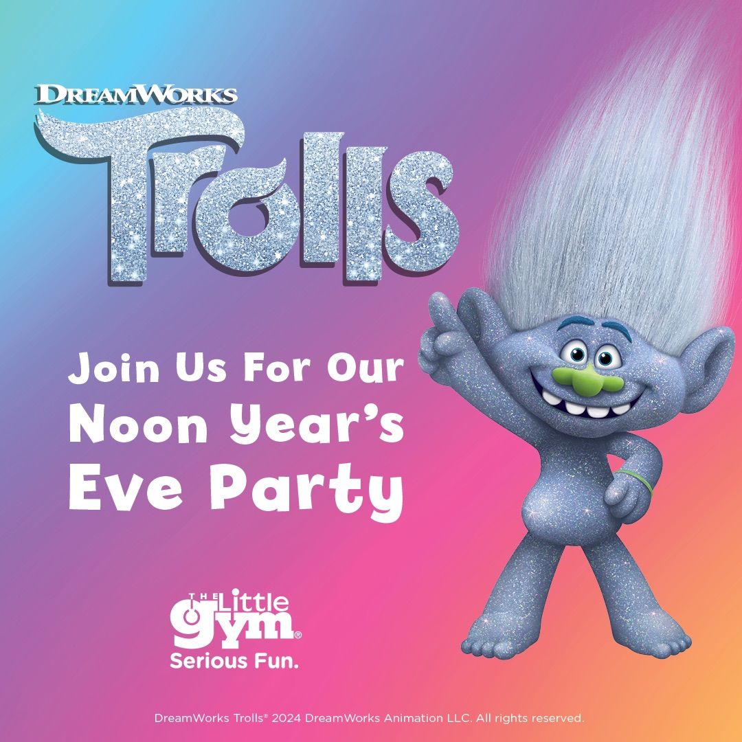 Trolls! Noon Year\u2019s Eve Party 