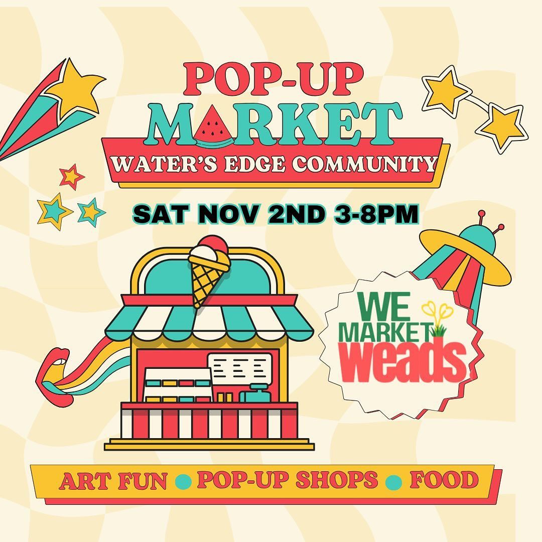 Water's Edge Community Pop-up Market