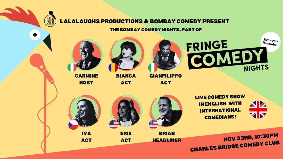 Live Stand-Up Show at the Prague Fringe Comedy Nights - Produced by Lalalaughs & Bombay Comedy