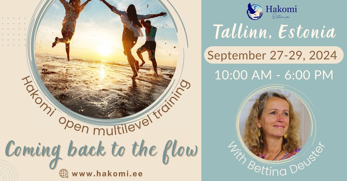 Hakomi Open Multilevel Training "Coming Back to the Flow"