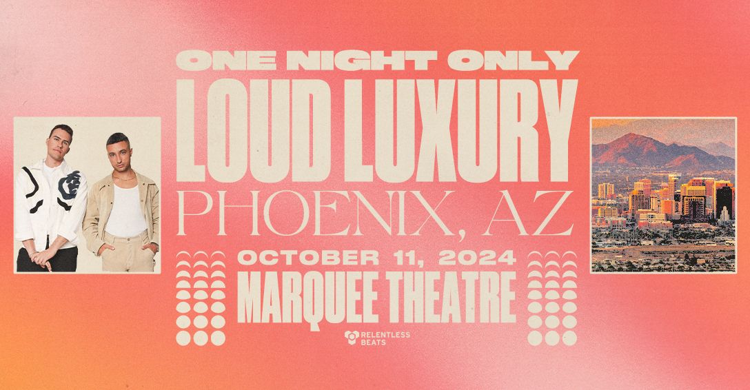 Loud Luxury | One Night Only