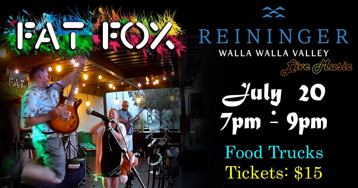 Fat Fox: Reininger Winery Summer Concert Series