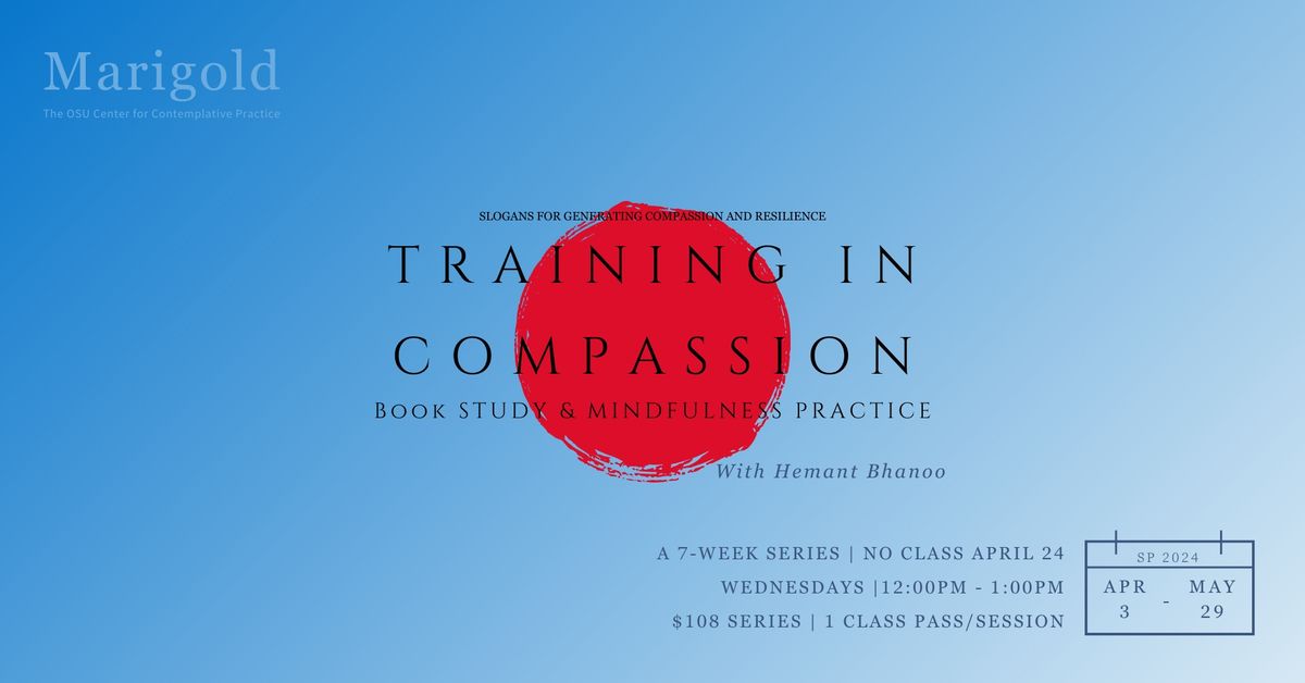 Training In Compassion: Book Study and Mindfulness Practice