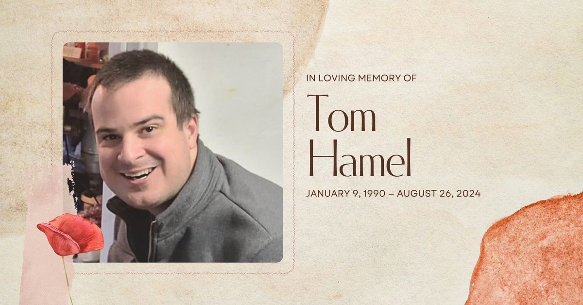 Tom Hamel Memorial Service