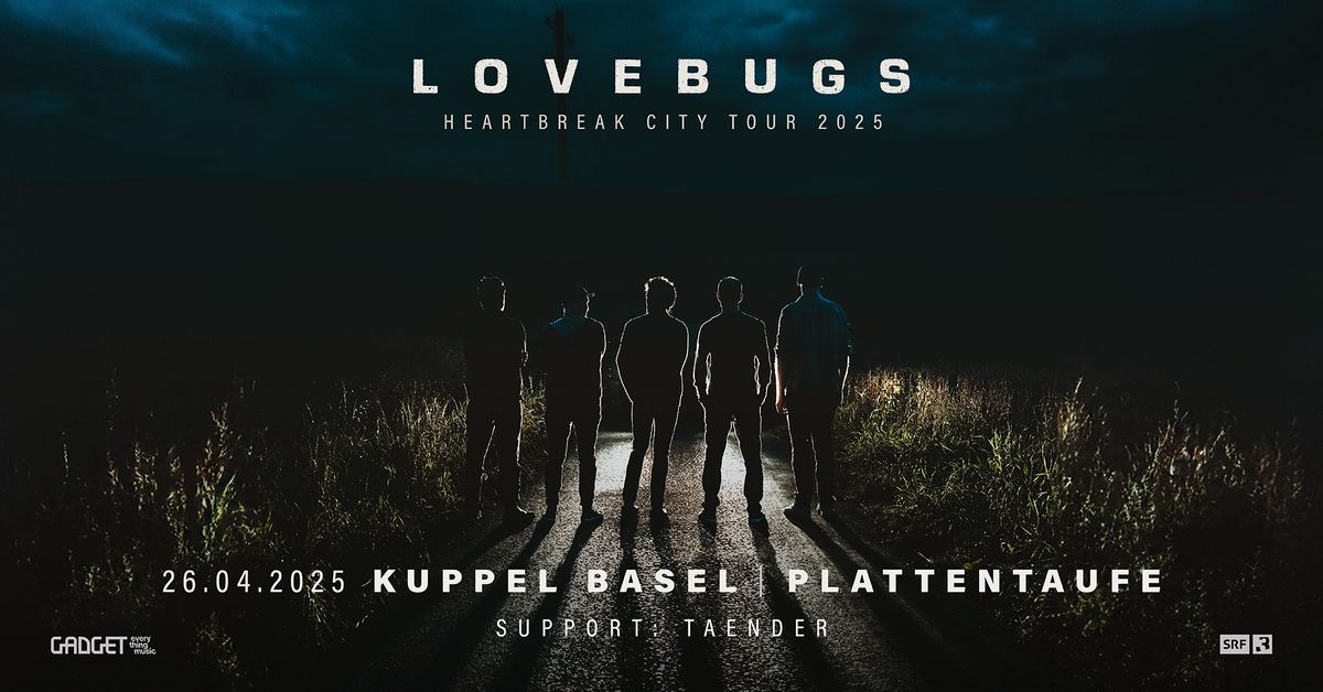 Lovebugs - Heartbreak City Tour 2025 - Plattentaufe