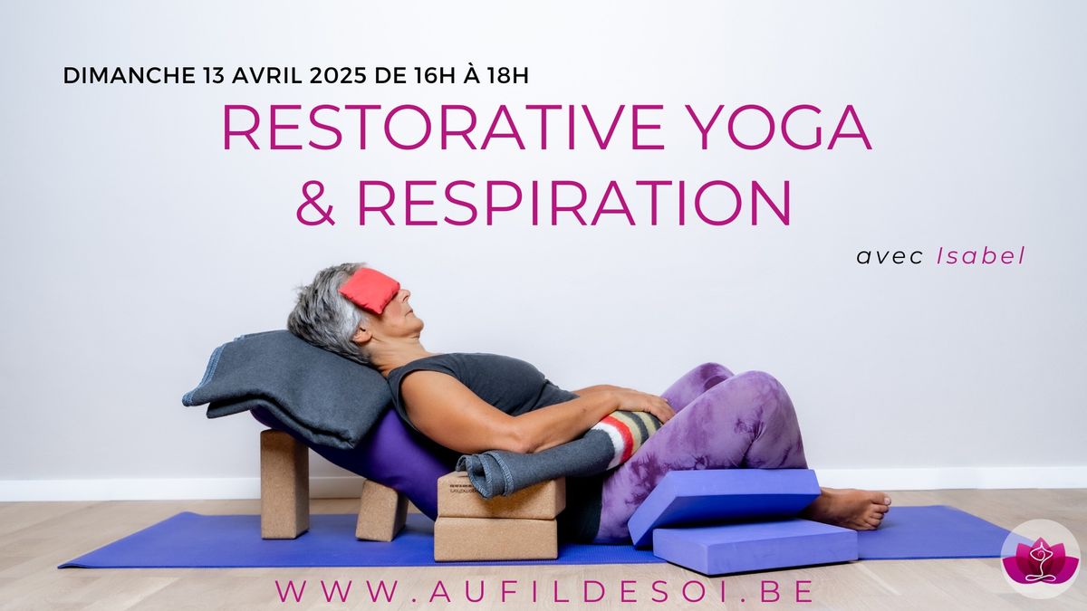 Restorative Yoga & Respiration