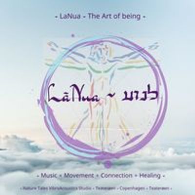 LaNua - The Art of being