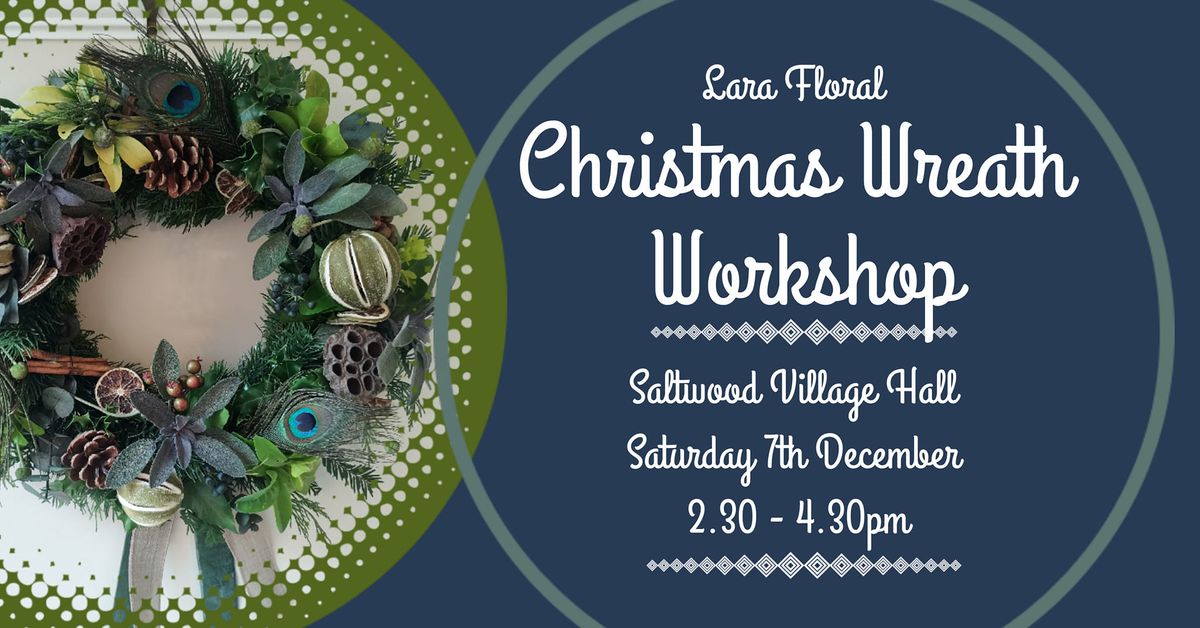 Lara Floral Christmas Wreath Workshop