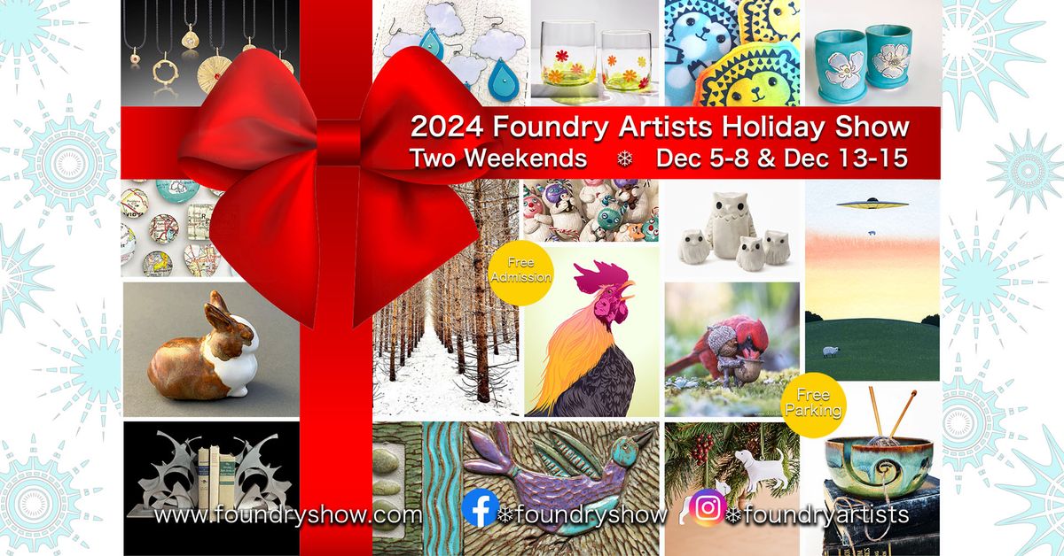 Foundry Artists Holiday Show