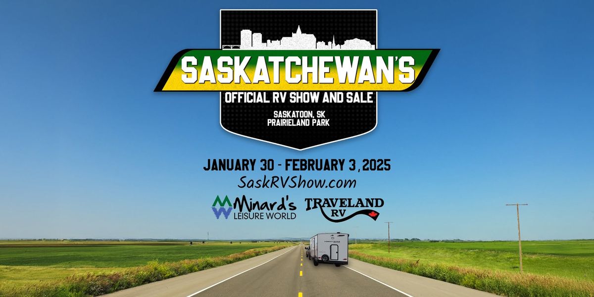 Saskatchewan's Official RV Show and Sale