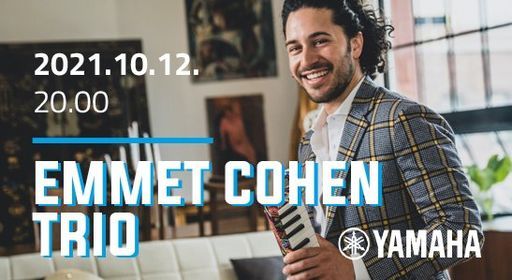 Emmet Cohen Trio - Vil\u00e1gszt\u00e1rok a Budapest Jazz Clubban\/\/SOLD OUT
