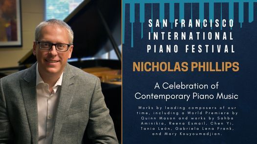 San Francisco International Piano Festival \u2013 Nicholas Phillips