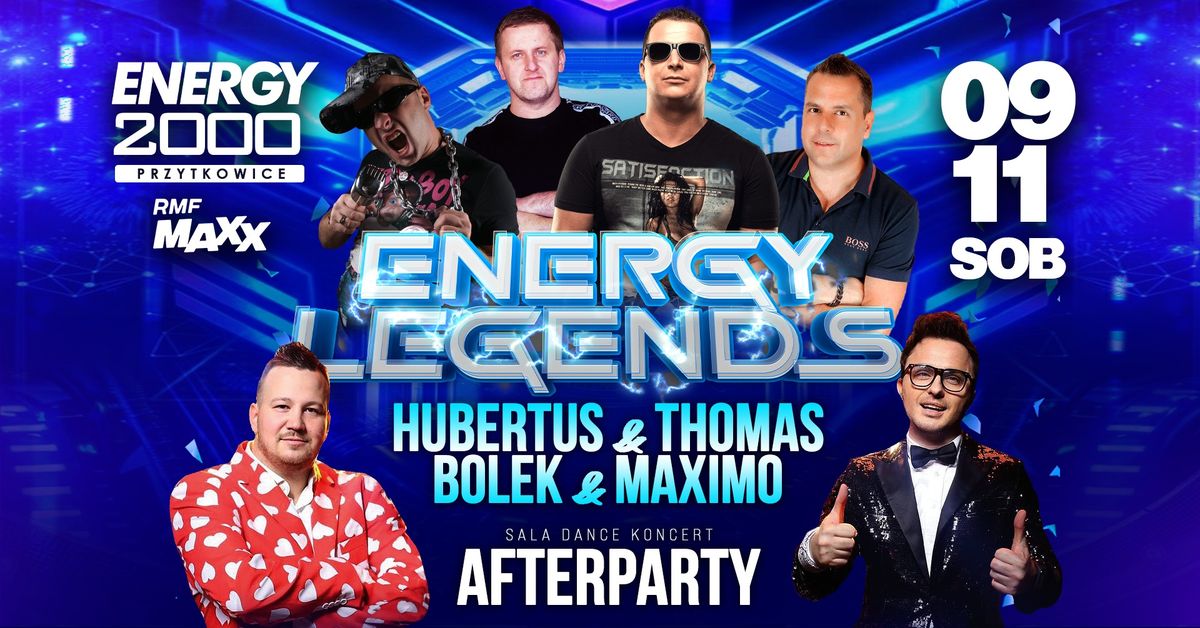 ENERGY LEGENDS \u2606 HUBERTUS\/ THOMAS\/ BOLEK\/ MAXIMO \u2606 AFTER PARTY - sala dance