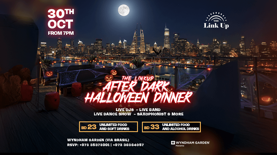 The Linkup After Dark Halloween Dinner at Wyndham Garden, Bahrain