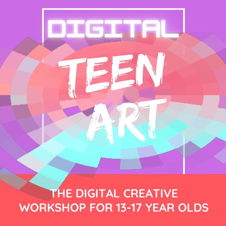 Nucleus Arts Digital Teen Art - Every Wednesday 3:30pm - 5:30pm