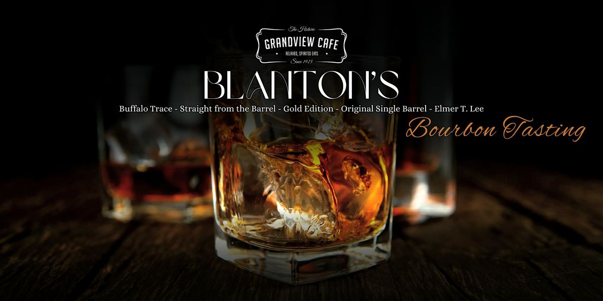 Grandview Cafe Bourbon Tasting: Blanton's