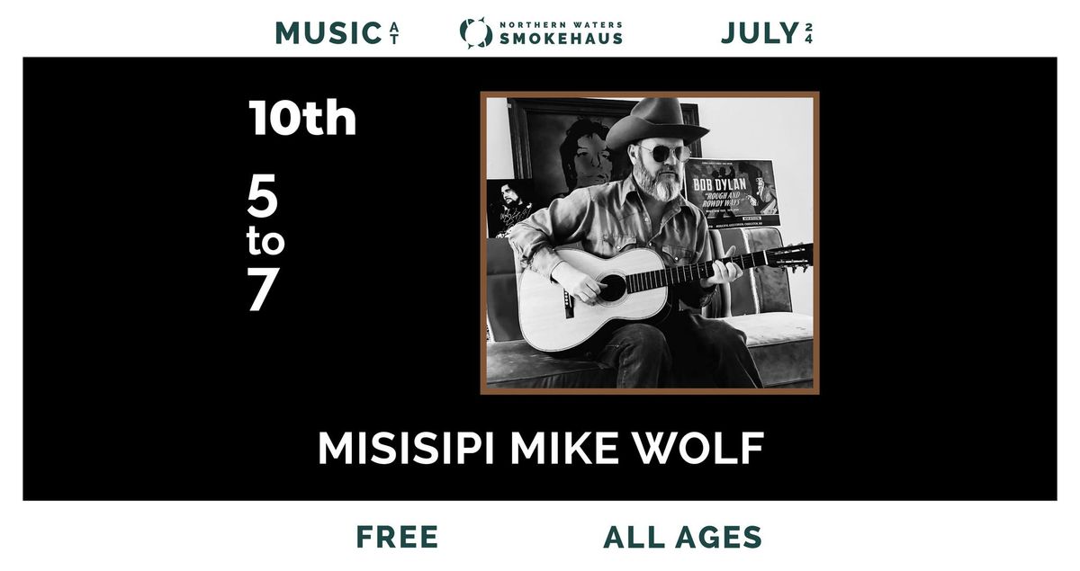 Misisipi Mike Wolf Live at the Smokehaus