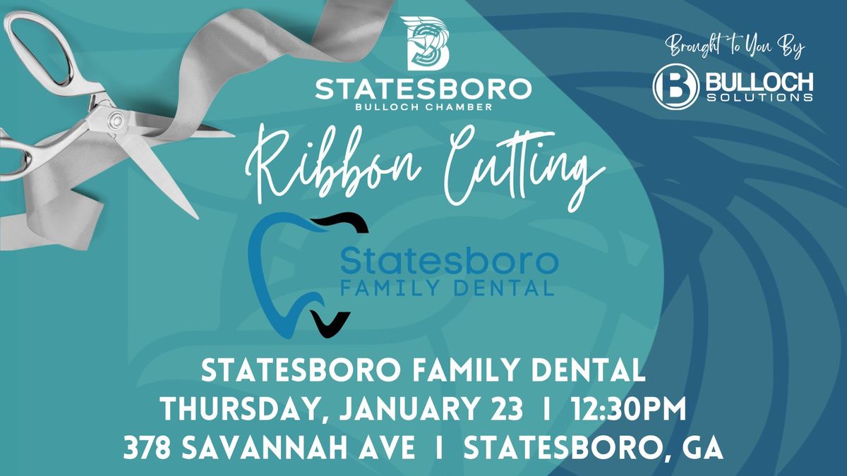 Ribbon Cutting - Statesboro Family Dental 