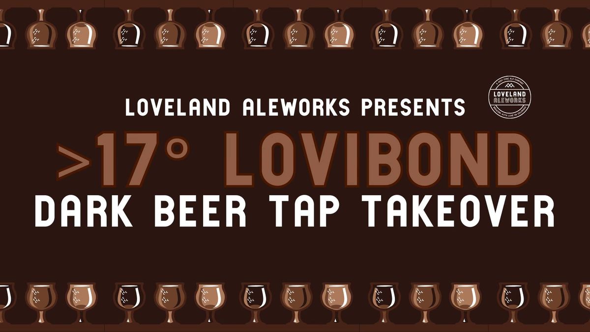 >17\u00b0 Lovibond Dark Beer Tap Takeover