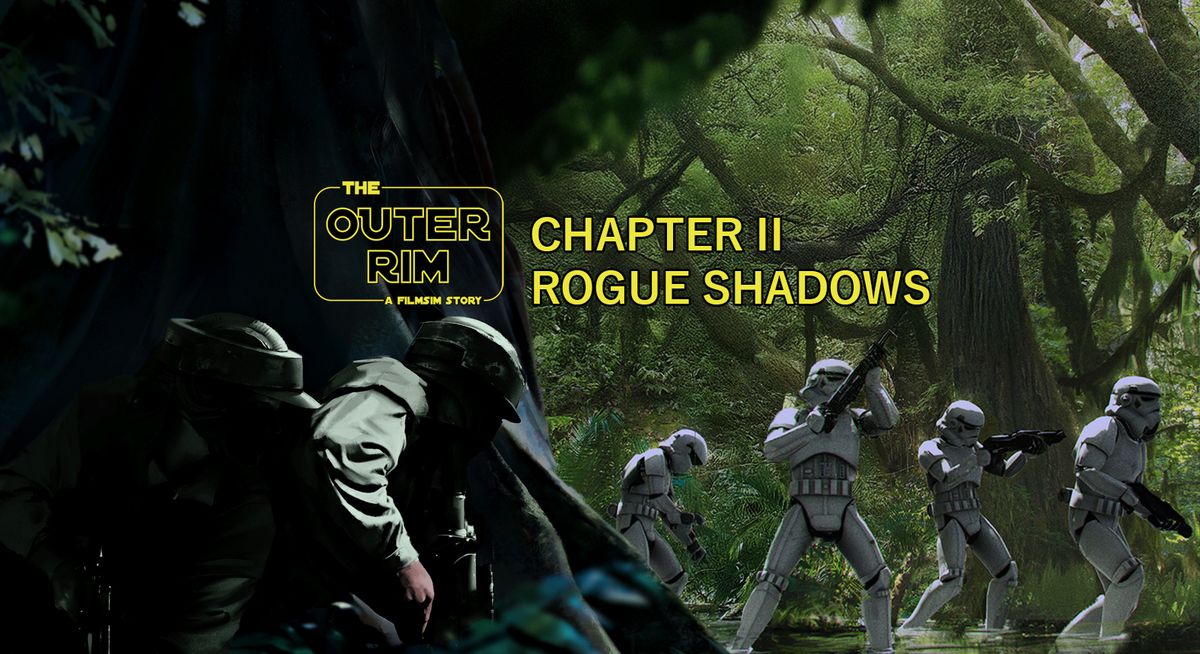 Outer Rim Chapter II: Rogue Shadows