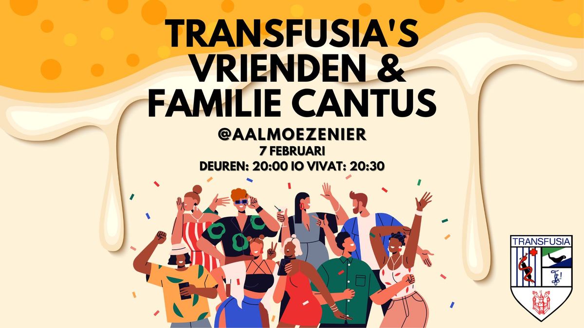 Transfusia's Vrienden & familie cantus