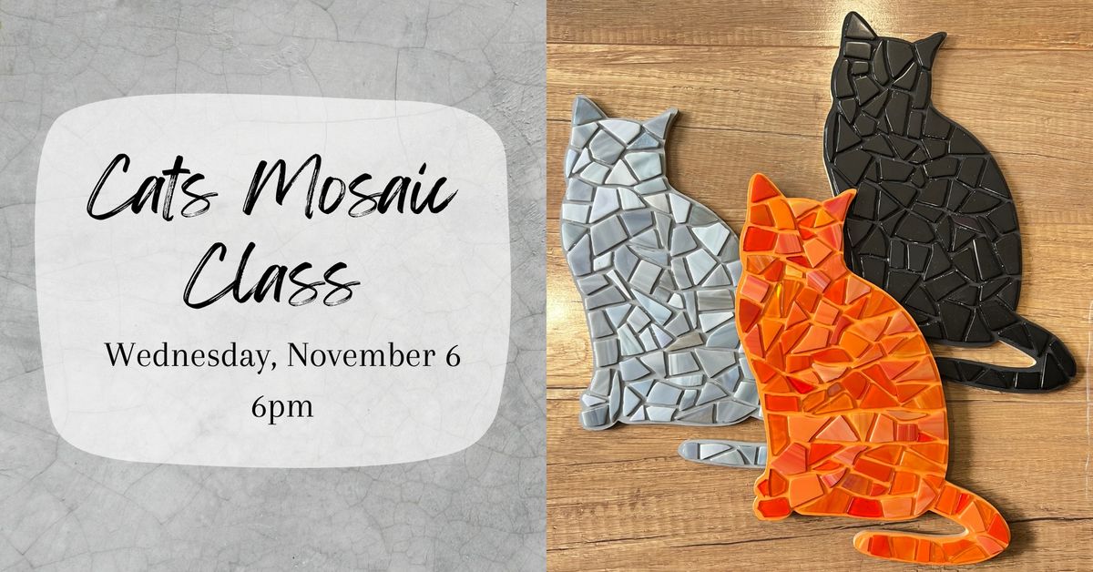 Cats Mosaic Class