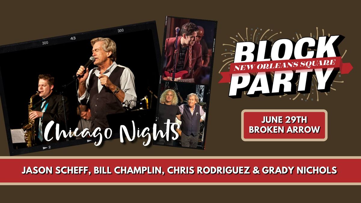 Chicago Nights Featuring Jason Scheff, Bill Champlin, Chris Rodriguez, and Grady Nichols