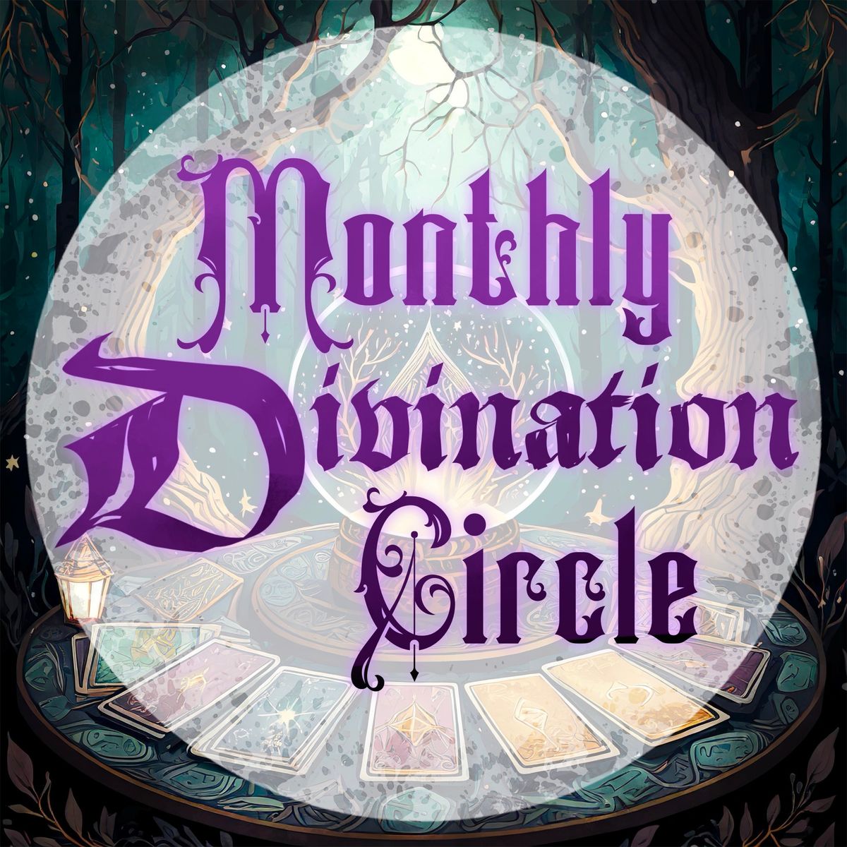 Monthly Divination Circle