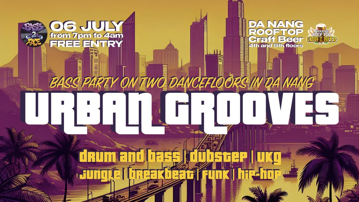 URBAN GROOVES | BASS PARTY ON TWO DANCEFLOORS