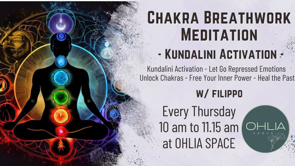 Kundalini Activation - Chakra Breathwork Meditation