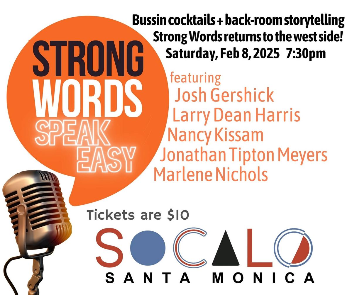 STRONG WORDS SPEAKEASY @ SOCALO in Santa Monica - Feb 8