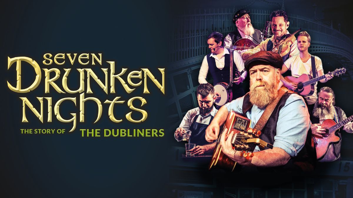 Seven Drunken Nights - The Story of The Dubliners