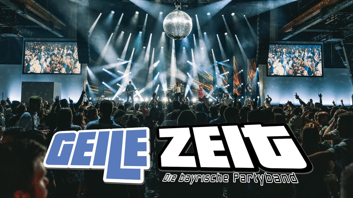 GEILE ZEIT | Hof | Volksfest