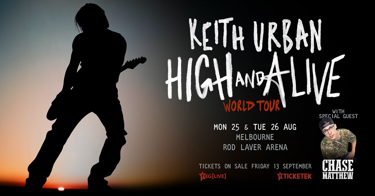 Keith Urban || HIGH AND ALIVE WORLD TOUR [Melbourne]