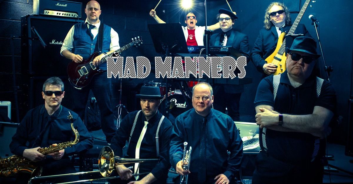 Mad Manners Live at The Brewhouse Theatre, Taunton