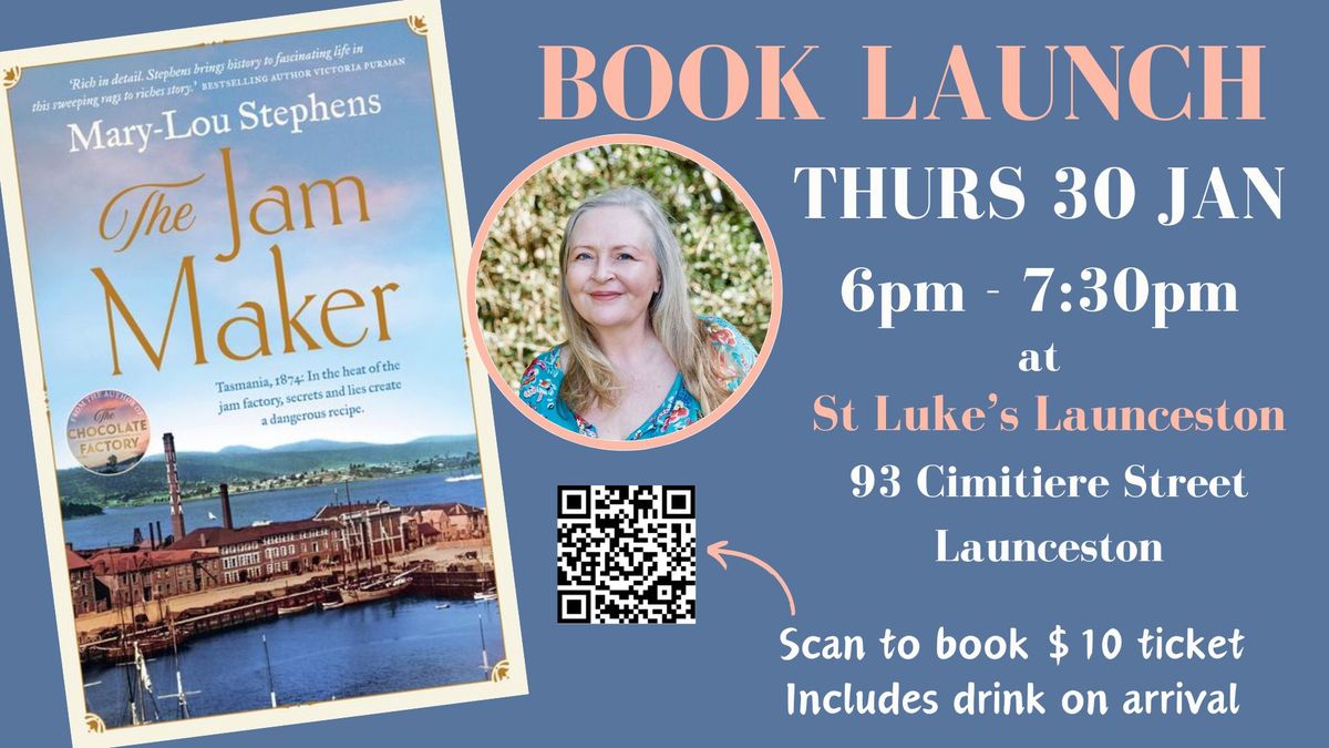 BOOK LAUNCH - The Jam Maker with Mary-Lou Stephens