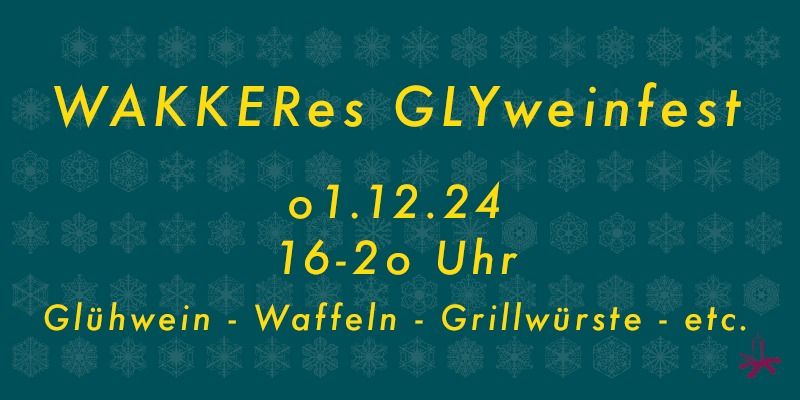 Wakkeres GLYweinfest