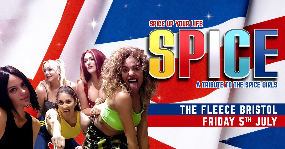 SPICE - a tribute to the Spice Girls at The Fleece, Bristol 05\/07\/24