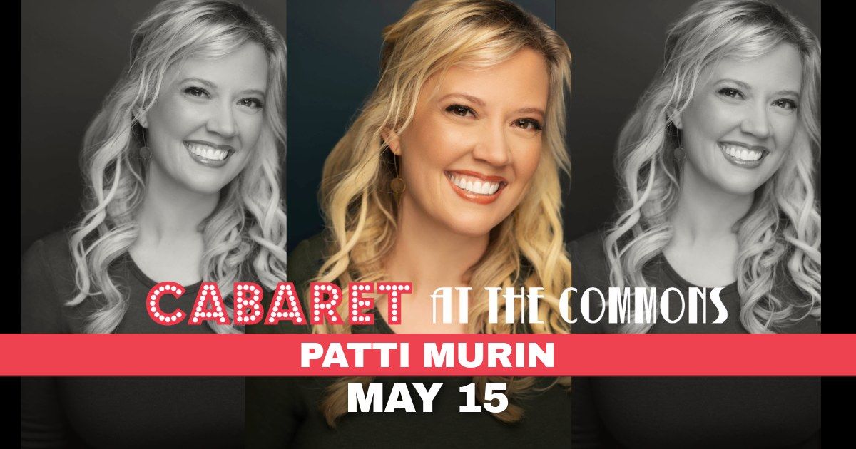 Cabaret at The Commons with Patti Murin