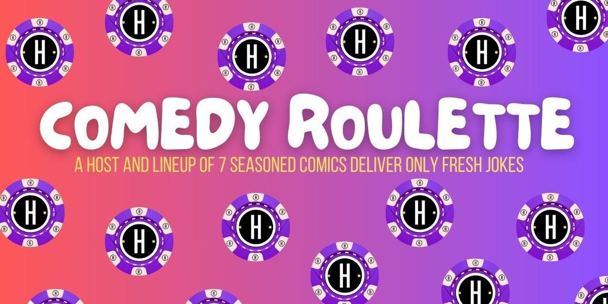 Comedy Roulette at The Habitat