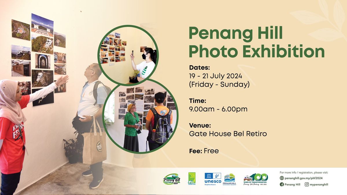 PHF2024 : Penang Hill Photo Exhibition